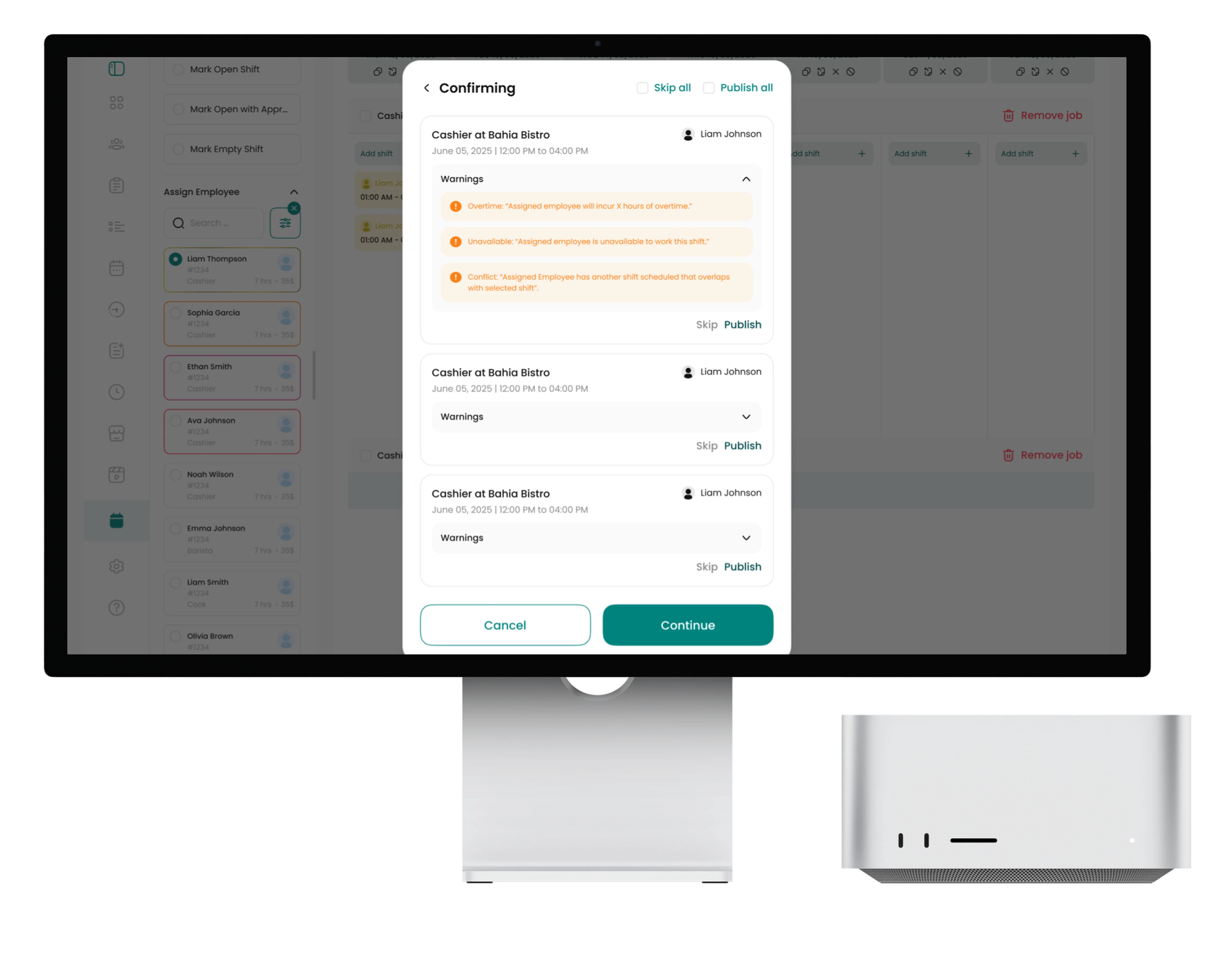 Catch scheduling problems before they become shift problems.
